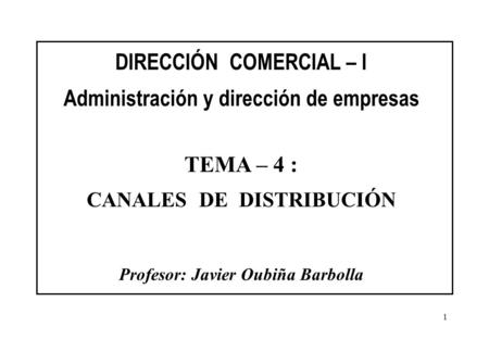 DIRECCIÓN COMERCIAL – I Administración y dirección de empresas