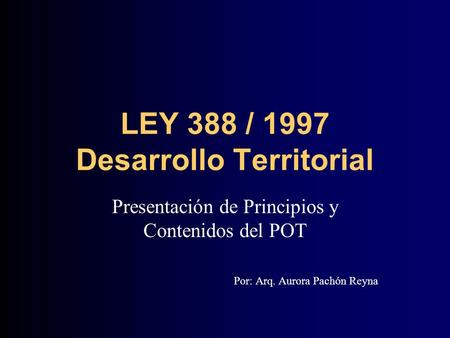 LEY 388 / 1997 Desarrollo Territorial