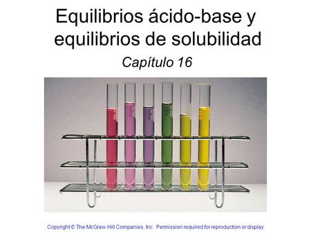 Equilibrios ácido-base y equilibrios de solubilidad