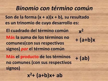 Binomio con término común