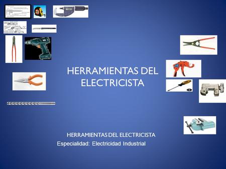 HERRAMIENTAS DEL ELECTRICISTA