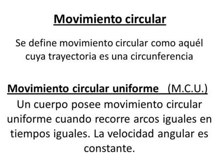 Movimiento circular uniforme (M.C.U.)
