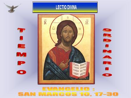 TIEMPO ORDINARIO EVANGELIO : SAN MARCOS 10, 17-30 1.