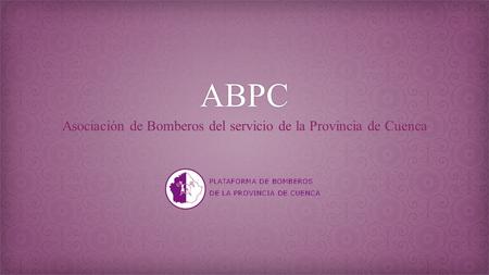 Asociación de Bomberos del servicio de la Provincia de Cuenca