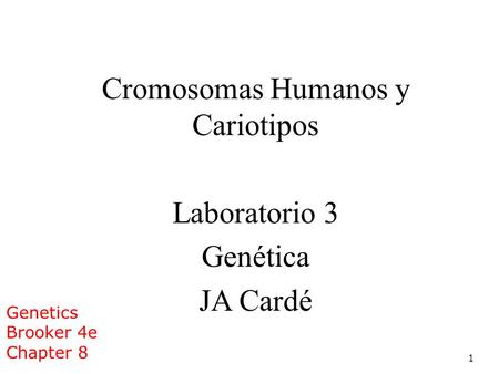 Cromosomas Humanos y Cariotipos