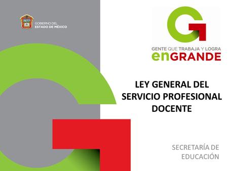 LEY GENERAL DEL SERVICIO PROFESIONAL DOCENTE