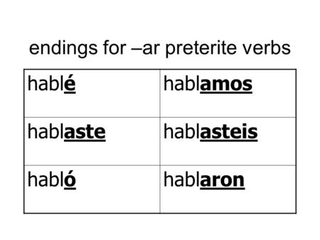 endings for –ar preterite verbs