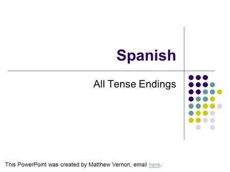 Spanish All Tense Endings