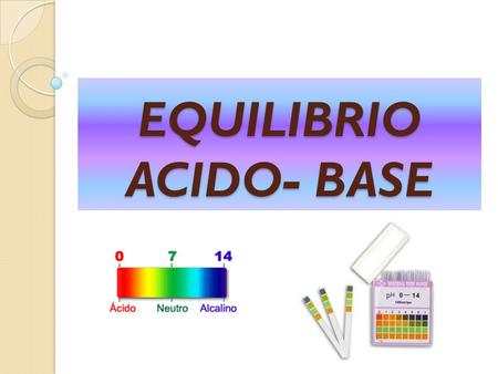 EQUILIBRIO ACIDO- BASE