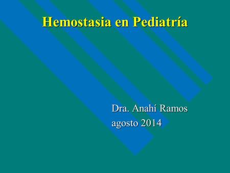 Hemostasia en Pediatría