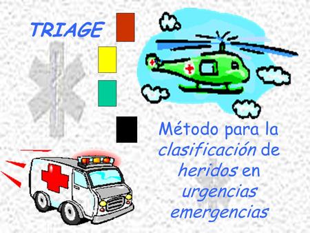 Método para la clasificación de heridos en urgencias emergencias