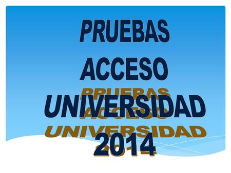 UNIVERSIDAD DE ZARAGOZA ACUERDO de 16 de diciembre de 2013, de la Comisión Organizadora de la prueba de acceso a las enseñanzas universitarias oficiales.