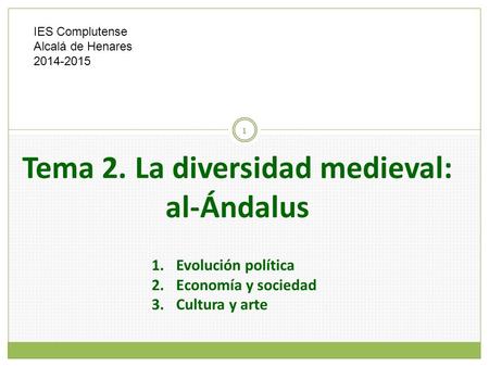 Tema 2. La diversidad medieval: al-Ándalus