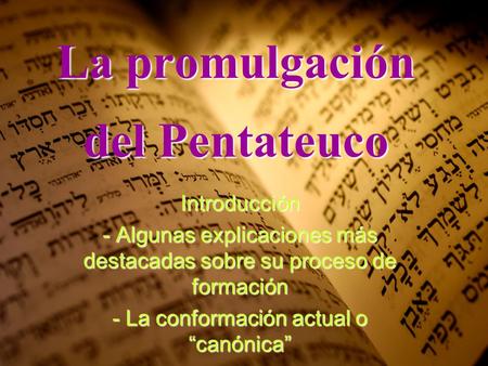 La promulgación del Pentateuco