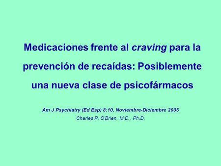 Am J Psychiatry (Ed Esp) 8:10, Noviembre-Diciembre 2005