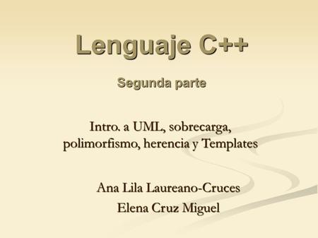 Lenguaje C++ Segunda parte