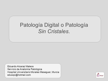 Patología Digital o Patología