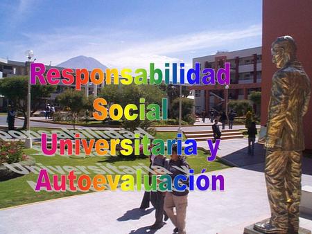 Responsabilidad Social Universitaria y Autoevaluación