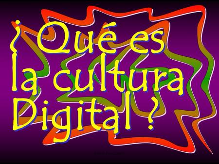 Fabio Pascualetti ¿ Qué es la cultura Digital ? ¿ Qué es la cultura Digital ?