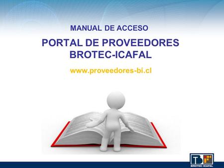PORTAL DE PROVEEDORES BROTEC-ICAFAL