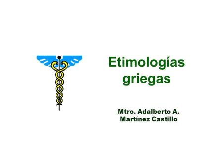 Mtro. Adalberto A. Martínez Castillo