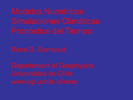 Simulaciones Climáticas Pronóstico del Tiempo
