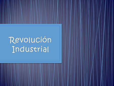 Revolución Industrial