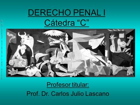 DERECHO PENAL I Cátedra “C”