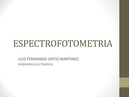 LUIS FERNANDO ORTIZ MARTINEZ INGENIERIA ELECTRONICA