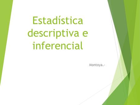 Estadística descriptiva e inferencial