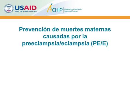 Objetivos Presentar la PE/E como una prioridad de la salud pública
