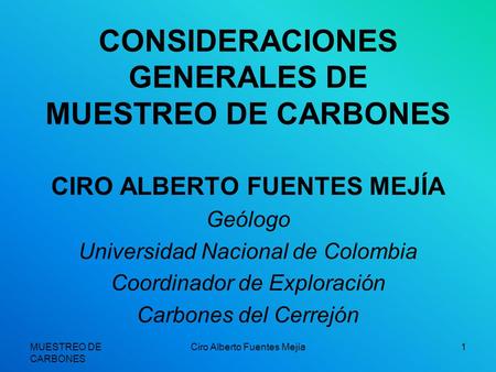 CONSIDERACIONES GENERALES DE MUESTREO DE CARBONES