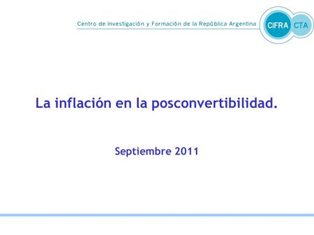 La inflación en la posconvertibilidad. Septiembre 2011.