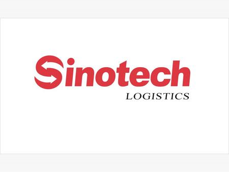 Sinotech Logistics, con sede en Shenzhen y Hong Kong fue