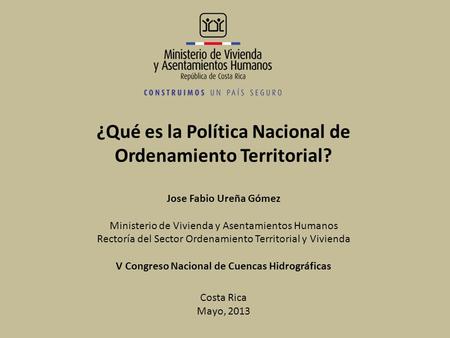¿Qué es la Política Nacional de Ordenamiento Territorial?