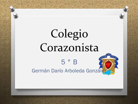 5 ° B Germán Darío Arboleda González