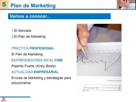 Plan de Marketing El Mercado El Plan de Marketing PRÁCTICA PROFESIONAL