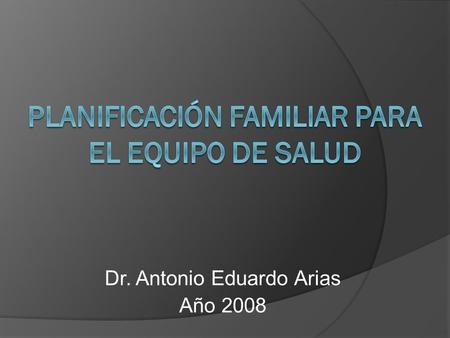 PLANIFICACIÓN FAMILIAR PARA EL EQUIPO DE SALUD