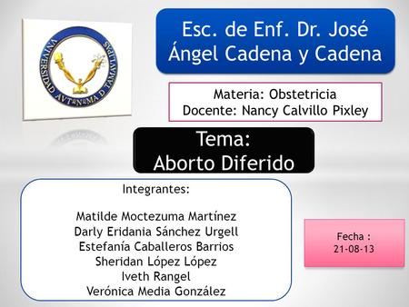 Esc. de Enf. Dr. José Ángel Cadena y Cadena