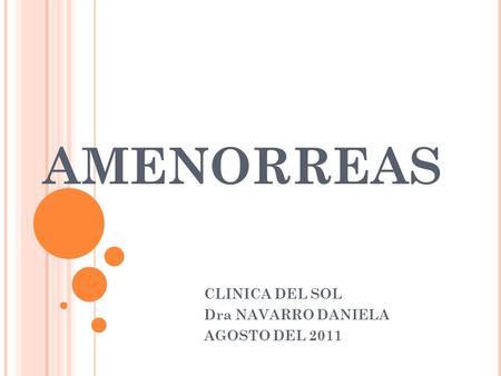 CLINICA DEL SOL Dra NAVARRO DANIELA AGOSTO DEL 2011