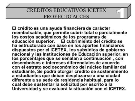 CREDITOS EDUCATIVOS ICETEX PROYECTO ACCES