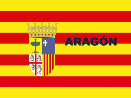 ARAGÓN.  Aragón es la comunidad autónoma de España  Situada en el norte de España, limita con las comunidádes autónomas de Castilla-La Mancha, Castilla.