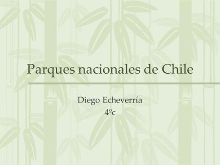 Parques nacionales de Chile