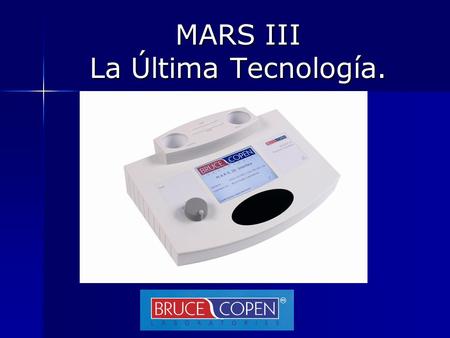 MARS III La Última Tecnología.