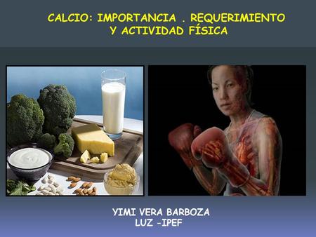 CALCIO: IMPORTANCIA . REQUERIMIENTO