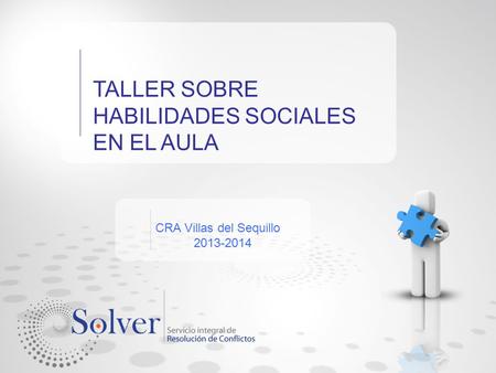 TALLER SOBRE HABILIDADES SOCIALES EN EL AULA