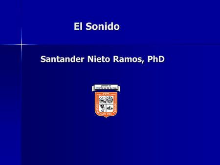 Santander Nieto Ramos, PhD