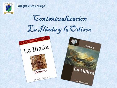 Contextualización La Ilíada y la Odisea