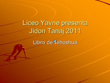 Liceo Yavne presenta Jidon Tanaj 2011