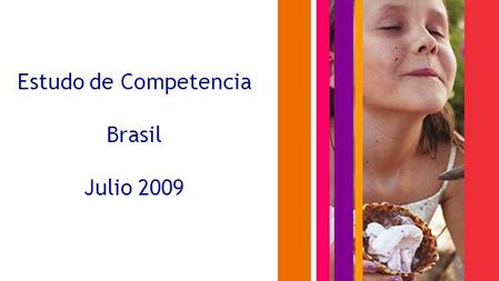 Estudo de Competencia Brasil Julio 2009. Objetivos: Evaluar los productos Standard Plus de Kibon en relación a su principal competidor Nestlé Productos: